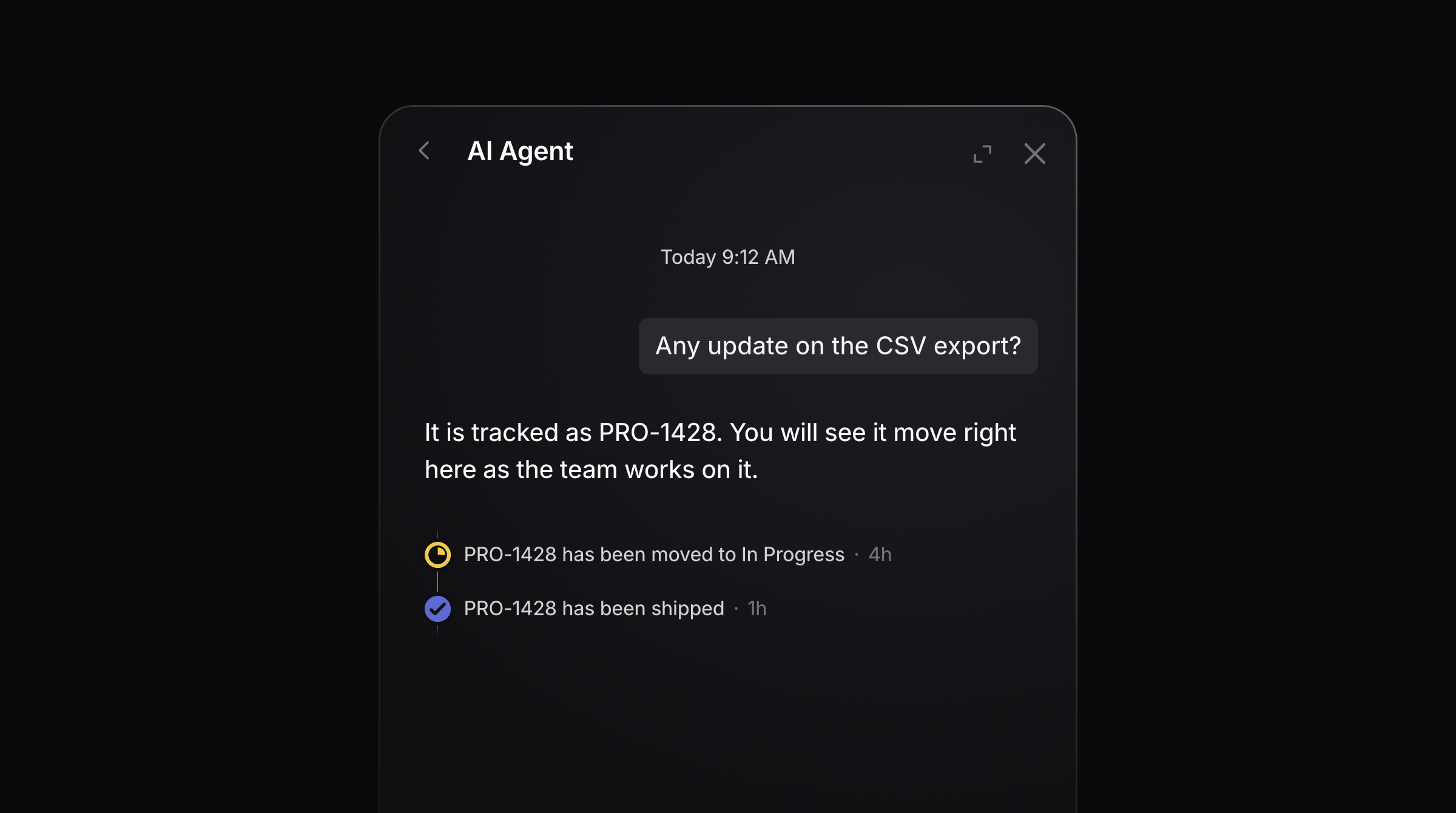 AI Agent chat showing ticket status updates for PRO-1428